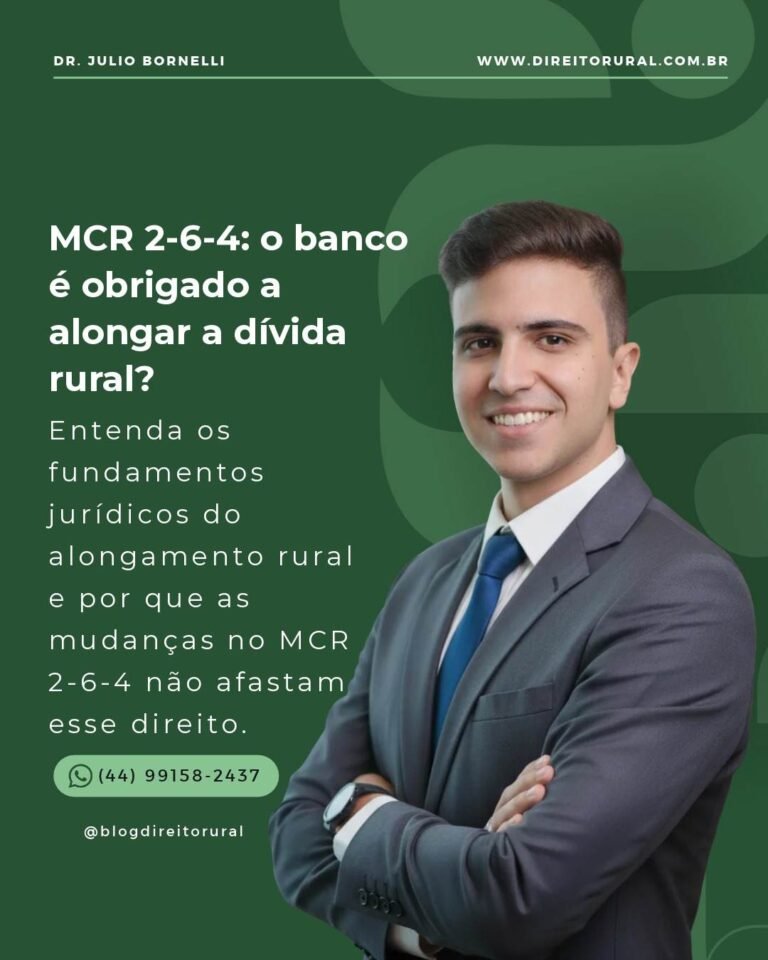 MCR 2-6-4: o banco é obrigado a alongar a dívida rural?
