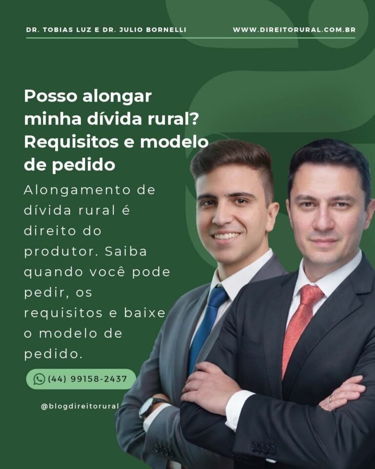 Posso alongar minha dívida rural? Requisitos e modelo de pedido