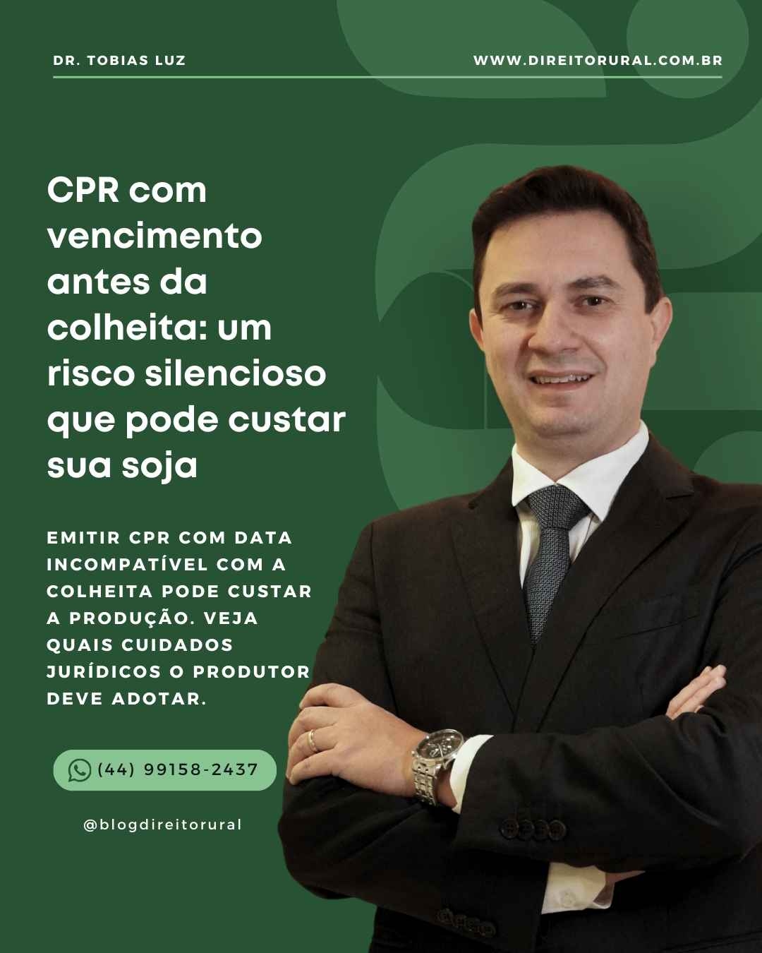 CPR com vencimento antes da colheita: um risco silencioso que pode custar sua lavoura