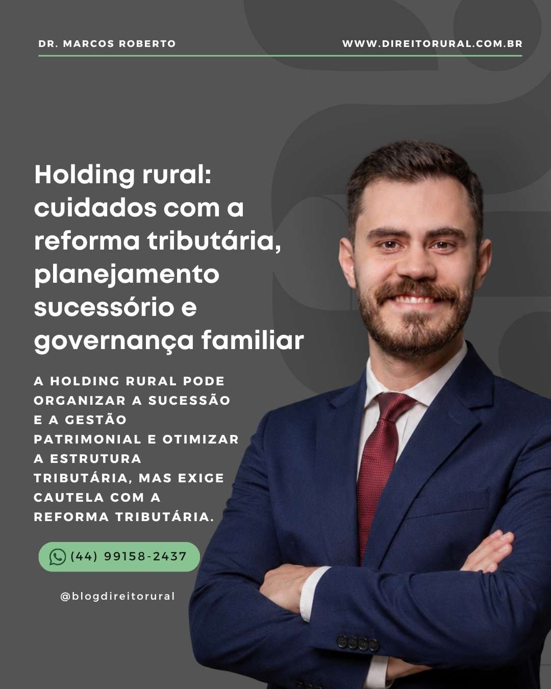 Holding rural: cuidados com a reforma tributária, planejamento sucessório e governança familiar