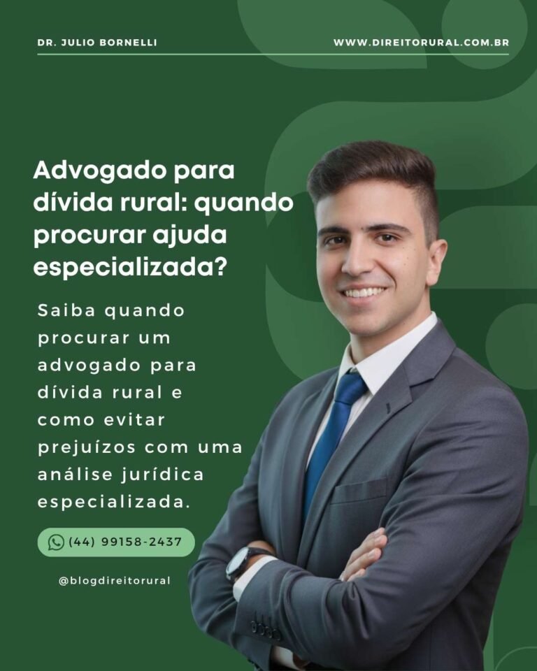Advogado para dívida rural: quando procurar ajuda especializada?