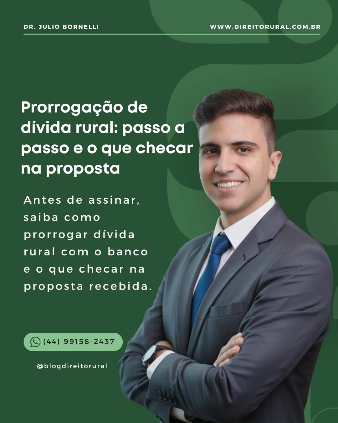 Prorrogação de dívida rural: passo a passo e o que checar na proposta