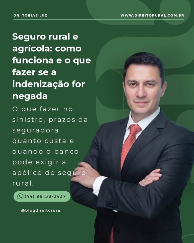 Seguro rural e agrícola: como funciona e o que fazer se a indenização for negada